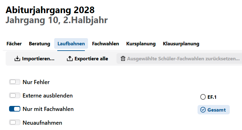 Nutzen Sie die Schalter, um auf die gewünschten Schülermengen zu filtern. Der Filter zur Anzeige der Schüler